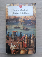 Amin Maalouf - Le periple de Baldassare