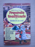 Andrei-Nicolae Videscu - Preparate traditionale pentru sarbatorile de iarna