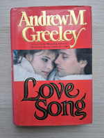 Andrew M. Greeley - Love Song