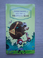 Anecdote si glume din traditia rusa