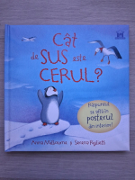 Anna Milbourne, Serena Riglietti - Cat de sus este cerul?