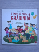 Anna Sojka - E timpul sa mergi la gradinita