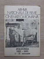 Arhiva nationala de filme. Cinemateca romana, Stagiunea 1982-1983, 1-31 ianuarie