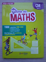 Au rythme des maths. CM, cycle 3