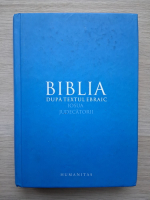 Biblia dupa textul ebraic (2022)