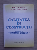 Calitatea in constructii, editia a IV-a, 18 ianuarie 2010 