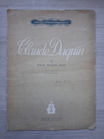 Claude Daquin - 3 piese pentru pian