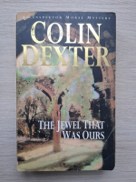 Colin Dexter - The jewel that was ours
