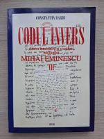 Constantin Barbu - Codul invers. Arhiva innebunirii si a ucideii nihilistului (volumul 7)