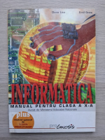 Dana Lica, Emil Onea - Informatica. Manual pentru clasa a X-a