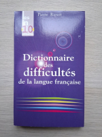 Dictionnaire des difficultes de la langue francaise