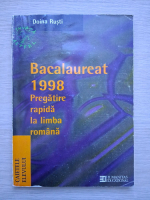Doina Rusti - Bacalaureat 1998. Pregatire rapida la limba romana 