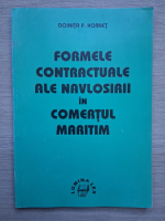 Doinita P. Hornet - Formele contractuale ale navlosirii in comertul maritim