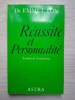 Emmet Fox - Reussite et personnalite