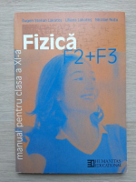 Eugen Stefan Lakatos, Liliana Lakatos - Manual de fizica pentru clasa a XI-a F2 si F3