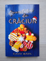 Flavia Badic - Aventura de Craciun