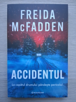 Freida McFadden - Accidentul