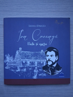 Gabriela Girmacea - Ion Creanga. Viata si opera