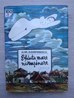 George Mihail Zamfirescu - Sfanta mare nerusinare