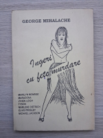 George Mihalache - Ingeri cu fete murdare