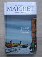 Georges Simenon - Maigret et le corps sans tete
