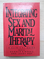 Gerald R. Weeks, Larry Hof - Integrating sex and marital therapy 