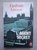 Graham Greene - L'agent secret