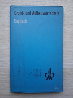 Grund- und aufbauwortschatz, englisch (dictionar)