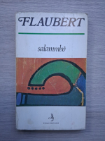 Gustave Flaubert - Salammbo