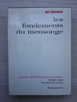 Guy Durandin - Les fondements du mensonge
