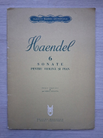 Haendel - 6 sonate pentru violina si pian (partituri)