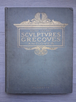 Henri Lechat - Sculptures grecques antiques (1925)