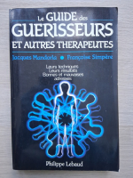 Jacques Mandorla - Le guide des guerisseurs et autres therapeutes