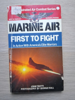 John Trotti - Marine Air. First to fight