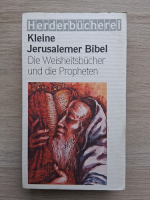 Kleine jerusalemer bibel. Die weisheitsbücher und die propheten