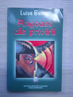 Luiza Barcan - Angoase ale privirii