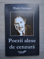 Marin Sorescu - Poezii alese de cenzura