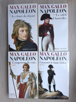Max Gallo - Napoleon (4 volume)
