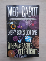 Meg Cabot - Every boy's got one and queen of bable gets hitched