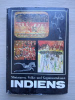 Miniaturen, volks-und Gegenwartskunst indiens (album de arta)