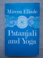 Mircea Eliade - Patanjali and yoga