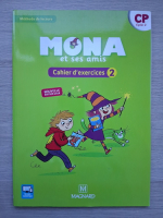 Mona et ses amis. Cahier d'exercices 2
