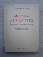 Nyiszli Miklos - Medecin a Auschwitz. Souvenirs d'un medecin deporte