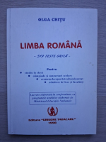 Olga Chitu - Limba romana. 519 Teste grila petru studiu de clasa, olimpiade si cursuri scolare, admiterea in licee si facultati