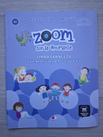 Raisa Elena Vlad, Dorin Gulie - Zoom sur la Roumanie. Limba franceza. Caiet de activitati pentru clasa a IV-a 