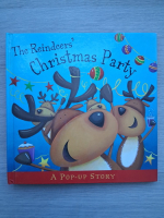 Ruth Martin - The reindeers christmas party. A pop-up story