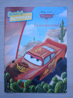 Sa inceapa cursa. Jocuri si activitati