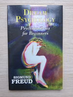 Sigmund Freud - Dream psychology. Psychoanalysis for beginners