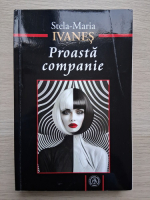 Stela Maria Ivanes - Proasta companie