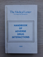 The medical letter on drugs and therapeutics. Handbook of adverse drug interactions